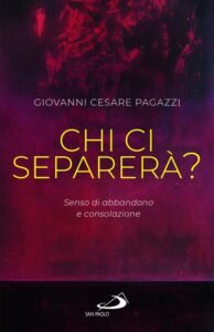 Un saggio del teologo Giovanni Cesare Pagazzi